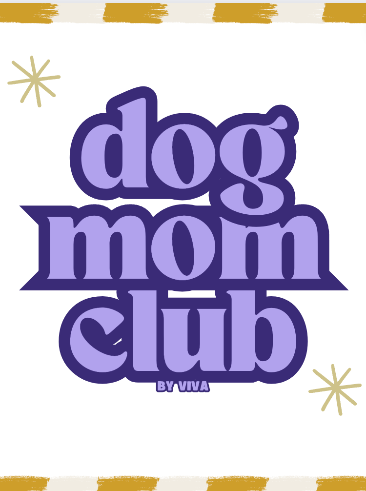Dog mom club